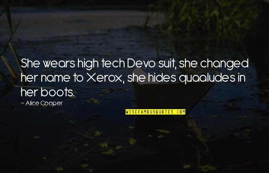 Hides Her Quotes By Alice Cooper: She wears high tech Devo suit, she changed