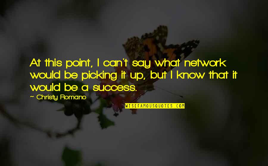 Hiding Anorexia Quotes By Christy Romano: At this point, I can't say what network