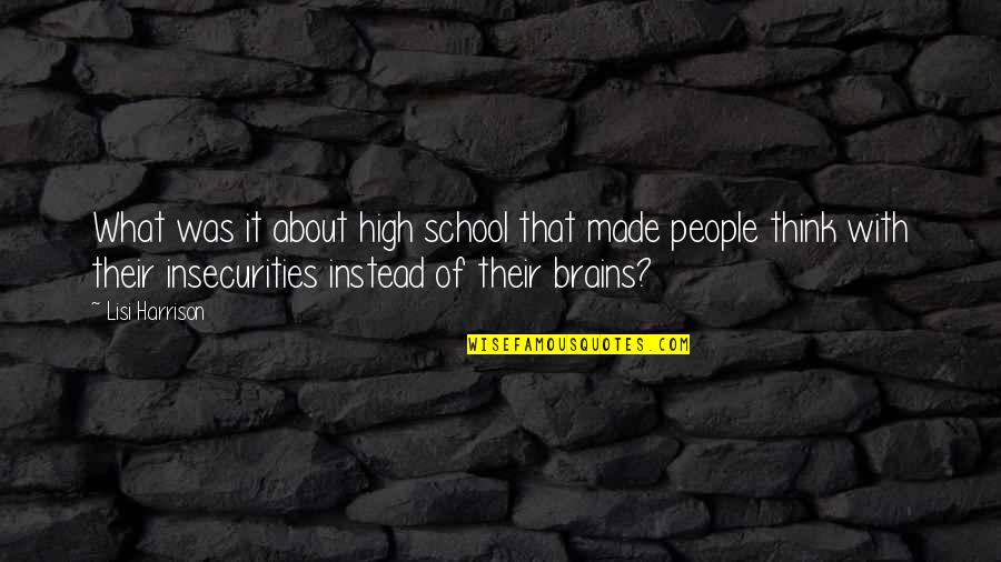 High 5 Quotes By Lisi Harrison: What was it about high school that made High 5 Quotes By Lisi Harrison: What was it about high school that made