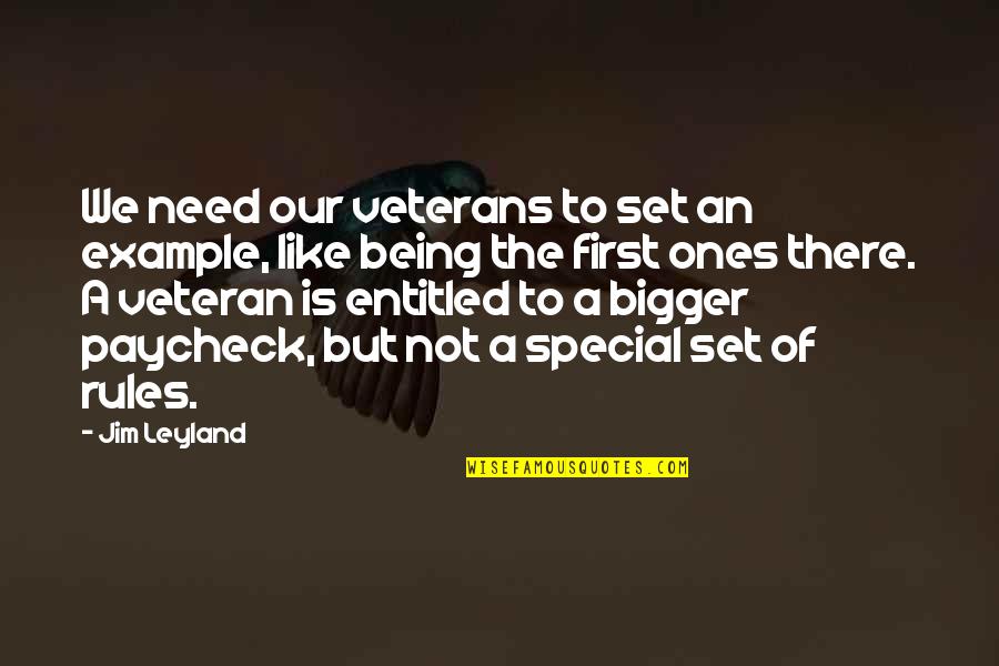 High Hopes For Nothing Quotes By Jim Leyland: We need our veterans to set an example,