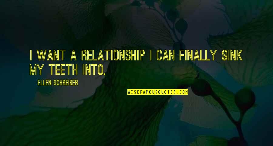 High Social Status Quotes By Ellen Schreiber: I want a relationship I can finally sink