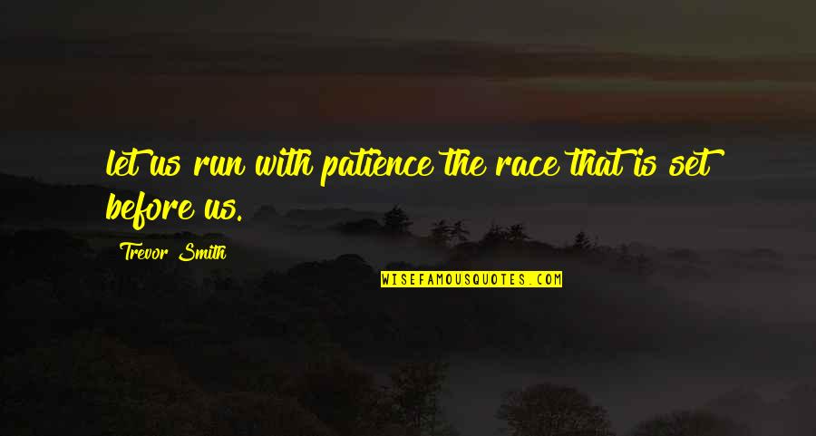 Hijazi Script Quotes By Trevor Smith: let us run with patience the race that Hijazi Script Quotes By Trevor Smith: let us run with patience the race that