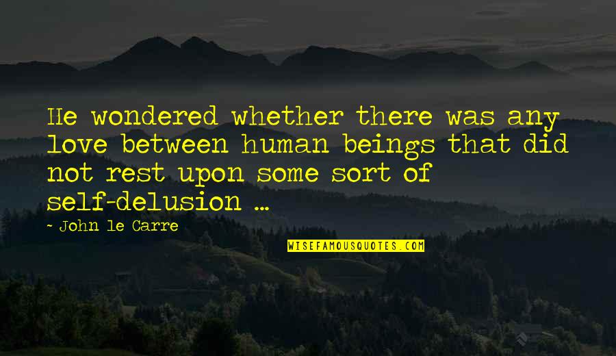Hilarious Cats Quotes By John Le Carre: He wondered whether there was any love between