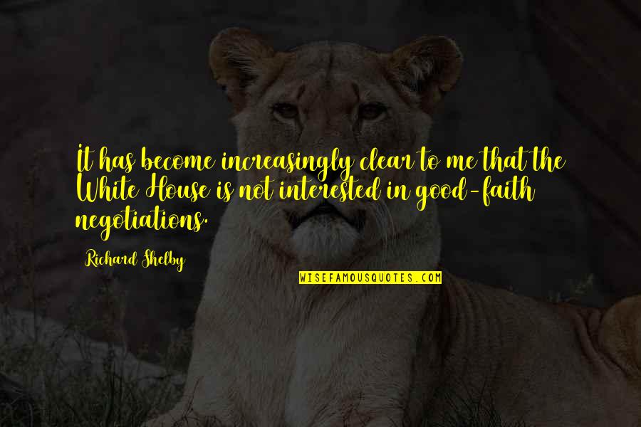 Hilarity Synonyms Quotes By Richard Shelby: It has become increasingly clear to me that Hilarity Synonyms Quotes By Richard Shelby: It has become increasingly clear to me that
