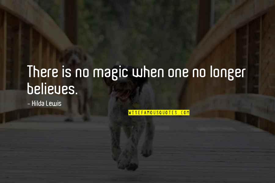Hilda Quotes By Hilda Lewis: There is no magic when one no longer