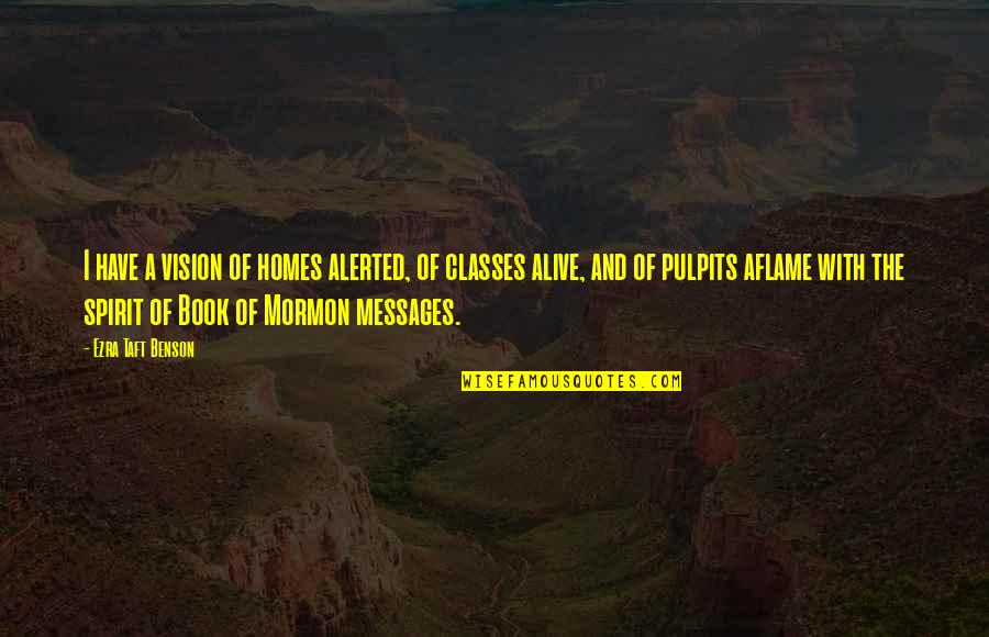 Hillbilly Elegy Best Quotes By Ezra Taft Benson: I have a vision of homes alerted, of Hillbilly Elegy Best Quotes By Ezra Taft Benson: I have a vision of homes alerted, of