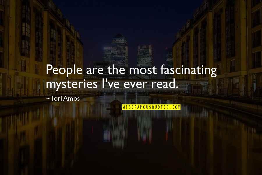 Hilton Conrad Quotes By Tori Amos: People are the most fascinating mysteries I've ever