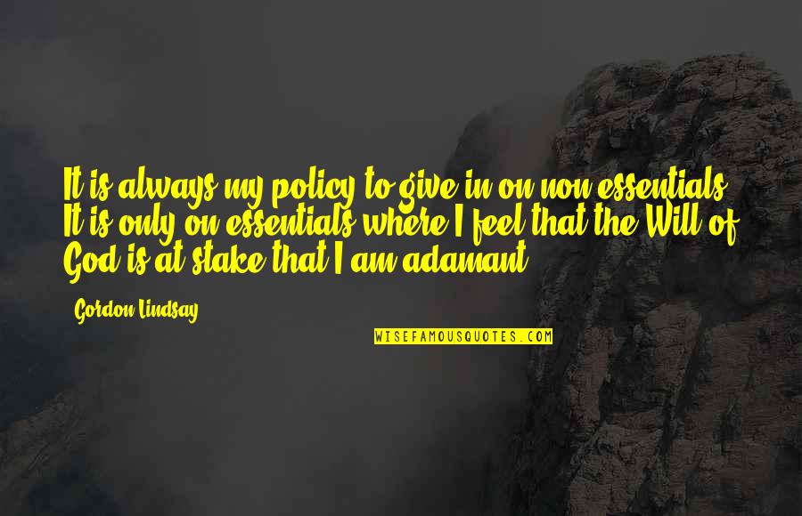 Himnos De Navidad Quotes By Gordon Lindsay: It is always my policy to give in