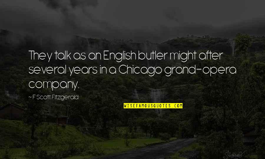 Himym Barney Quotes By F Scott Fitzgerald: They talk as an English butler might after