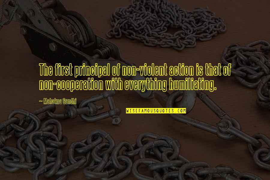 Hinc Quotes By Mahatma Gandhi: The first principal of non-violent action is that Hinc Quotes By Mahatma Gandhi: The first principal of non-violent action is that