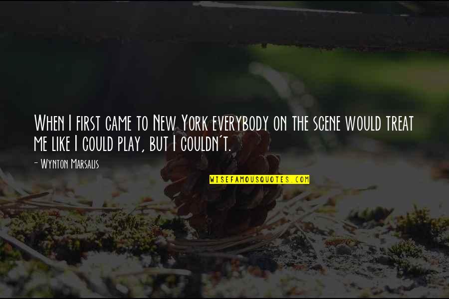 Hindi Ako Torpe Quotes By Wynton Marsalis: When I first came to New York everybody