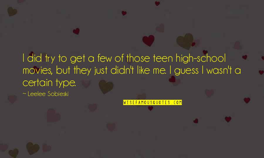 Hindi Kita Lolokohin Quotes By Leelee Sobieski: I did try to get a few of