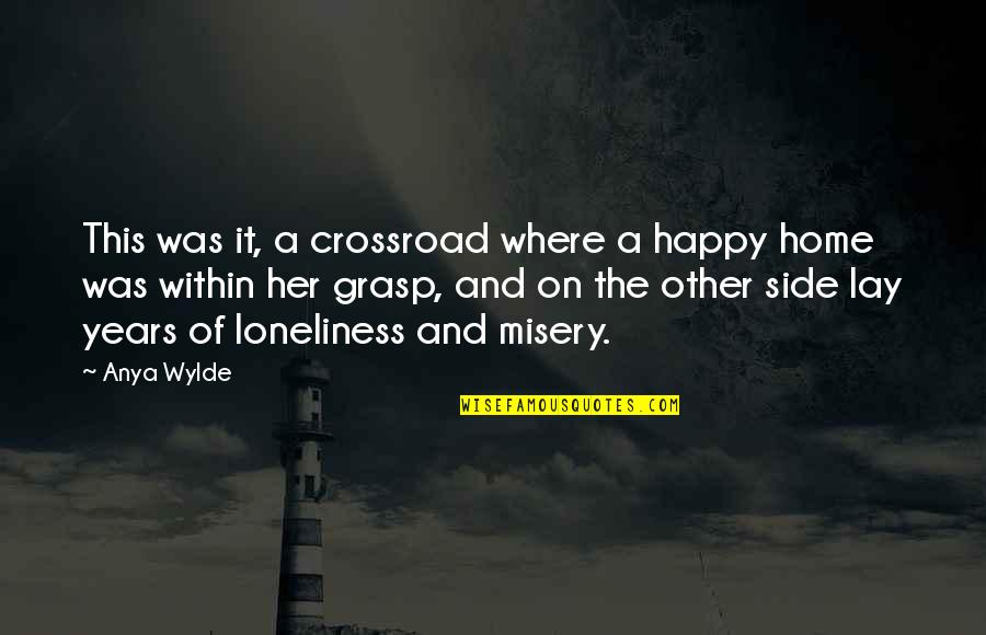 Hindi Shayari Picture Quotes By Anya Wylde: This was it, a crossroad where a happy