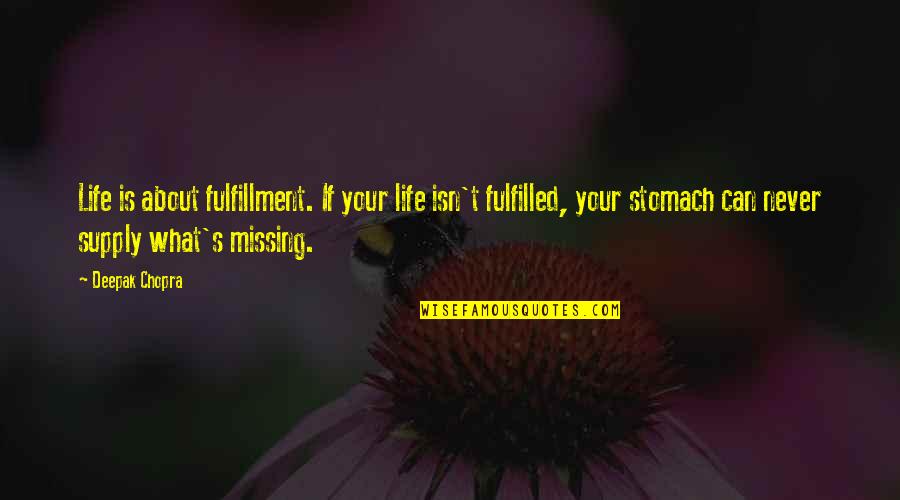 Hindi Shayari True Quotes By Deepak Chopra: Life is about fulfillment. If your life isn't