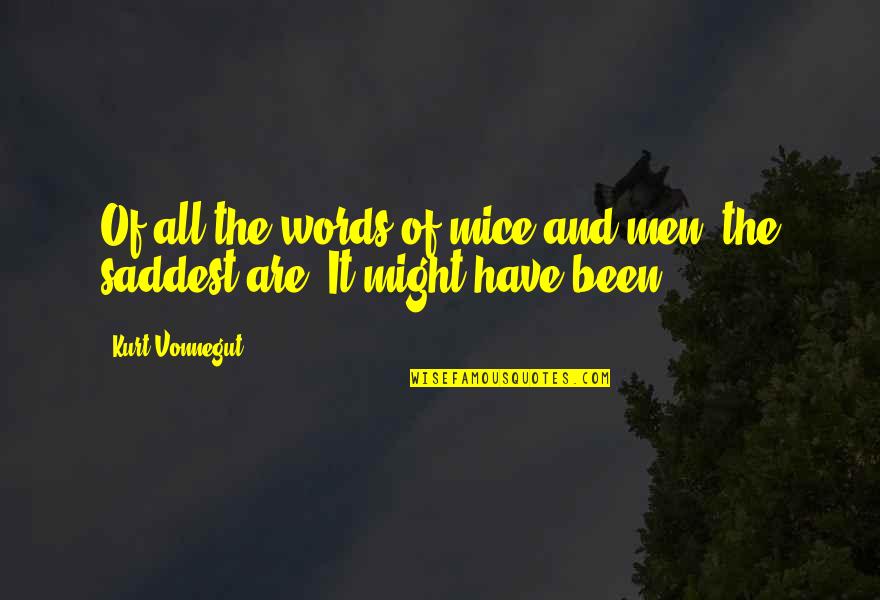 Hindsight Quotes By Kurt Vonnegut: Of all the words of mice and men,