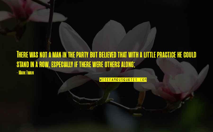 Hinkey Home Quotes By Mark Twain: There was not a man in the party