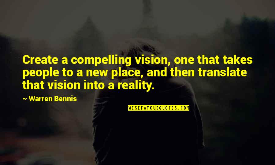 Hinsperger Safety Quotes By Warren Bennis: Create a compelling vision, one that takes people Hinsperger Safety Quotes By Warren Bennis: Create a compelling vision, one that takes people