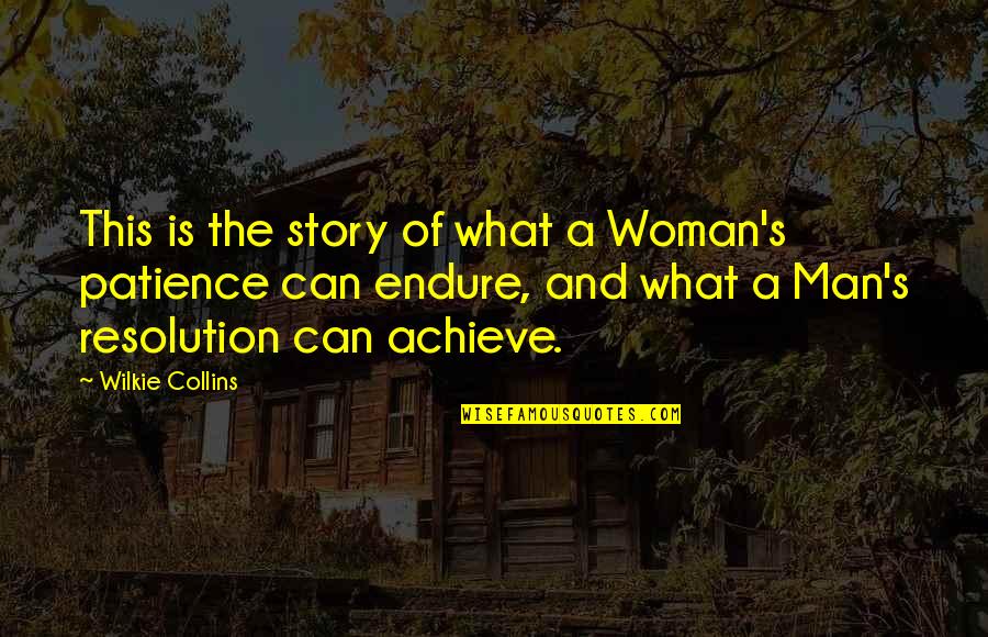 Hipocrisia E Quotes By Wilkie Collins: This is the story of what a Woman's