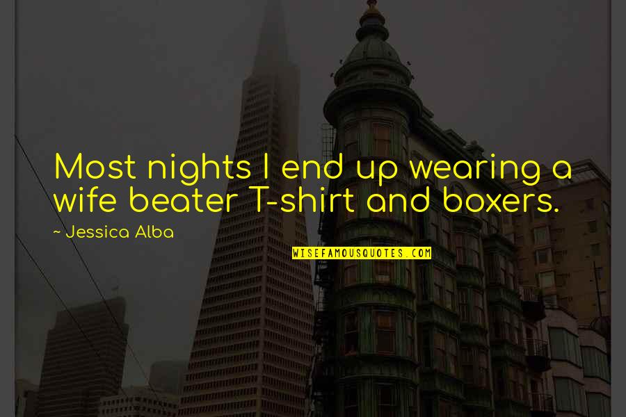 Hipocrita Sinonimo Quotes By Jessica Alba: Most nights I end up wearing a wife