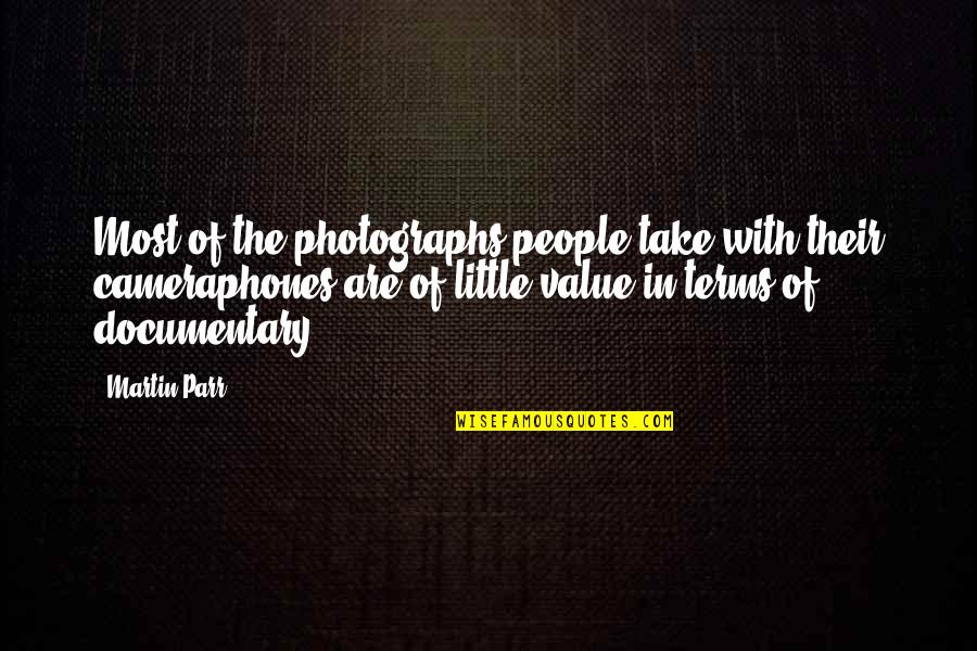Hippie Funny Quotes By Martin Parr: Most of the photographs people take with their Hippie Funny Quotes By Martin Parr: Most of the photographs people take with their