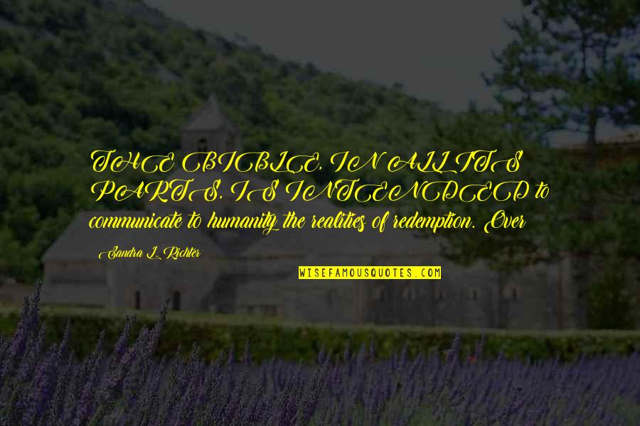 Hiring A Professional Quotes By Sandra L. Richter: THE BIBLE, IN ALL ITS PARTS, IS INTENDED