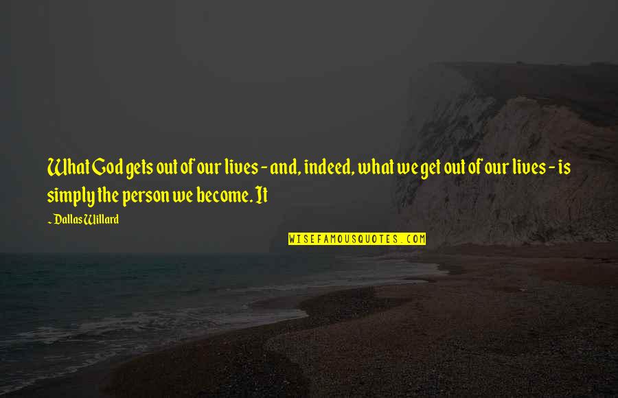 Hirtelen 30 Quotes By Dallas Willard: What God gets out of our lives - Hirtelen 30 Quotes By Dallas Willard: What God gets out of our lives -