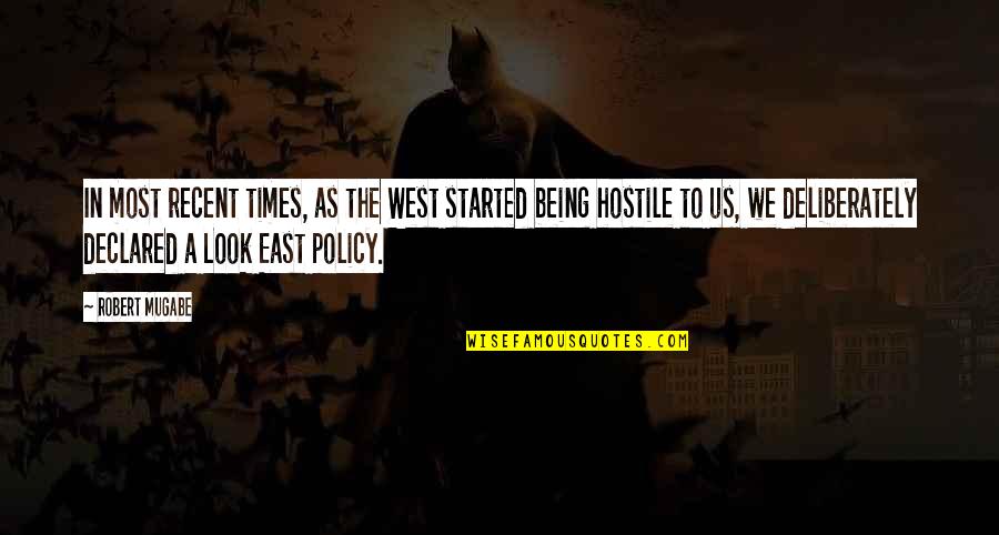 Hispanic Stereotypes Quotes By Robert Mugabe: In most recent times, as the West started