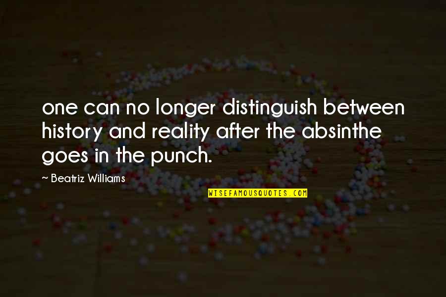 History After Quotes By Beatriz Williams: one can no longer distinguish between history and