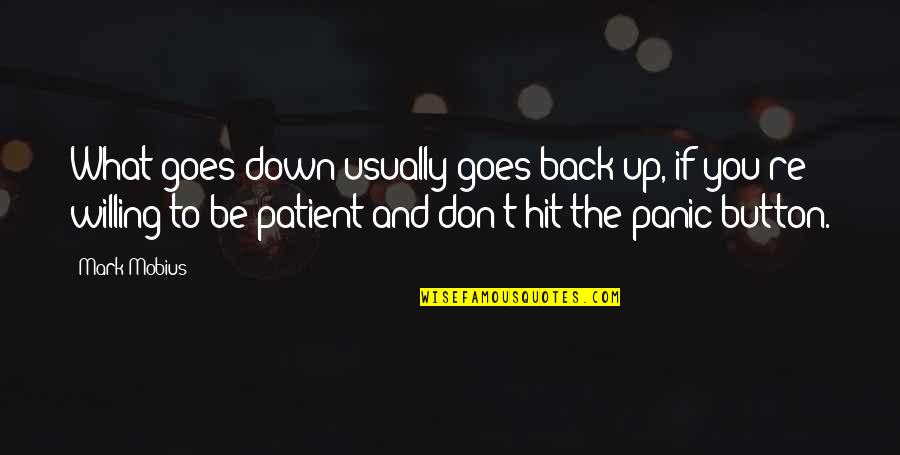 Hit Back Quotes By Mark Mobius: What goes down usually goes back up, if