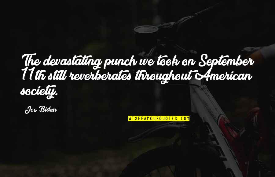 Hitzfeld Automotive Quotes By Joe Biden: The devastating punch we took on September 11th Hitzfeld Automotive Quotes By Joe Biden: The devastating punch we took on September 11th