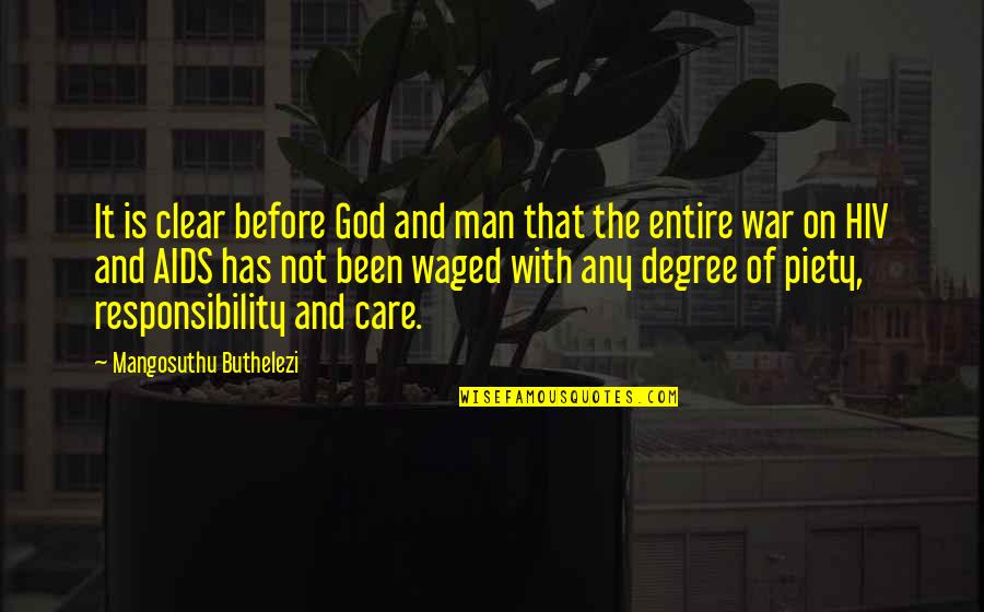 Hiv Quotes By Mangosuthu Buthelezi: It is clear before God and man that