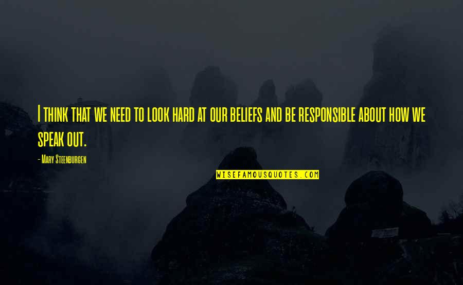 Hmy Yachts Quotes By Mary Steenburgen: I think that we need to look hard Hmy Yachts Quotes By Mary Steenburgen: I think that we need to look hard