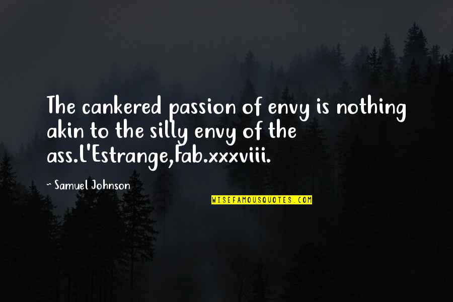 Hobbling Crossword Quotes By Samuel Johnson: The cankered passion of envy is nothing akin