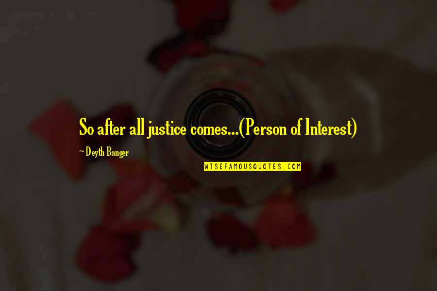 Hokage Symbol Quotes By Deyth Banger: So after all justice comes...(Person of Interest) Hokage Symbol Quotes By Deyth Banger: So after all justice comes...(Person of Interest)