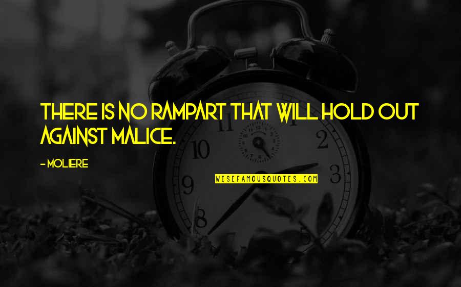 Hold Out Quotes By Moliere: There is no rampart that will hold out