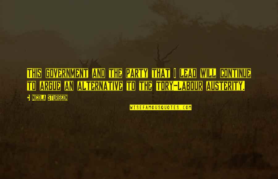 Holden Caulfield Sad Quotes By Nicola Sturgeon: This government and the party that I lead Holden Caulfield Sad Quotes By Nicola Sturgeon: This government and the party that I lead