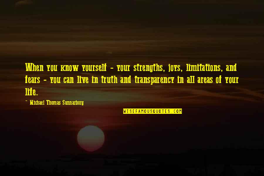Holderlin Heidegger Quotes By Michael Thomas Sunnarborg: When you know yourself - your strengths, joys, Holderlin Heidegger Quotes By Michael Thomas Sunnarborg: When you know yourself - your strengths, joys,