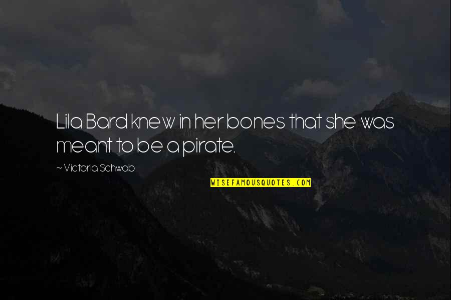 Holding Accountability Quotes By Victoria Schwab: Lila Bard knew in her bones that she Holding Accountability Quotes By Victoria Schwab: Lila Bard knew in her bones that she