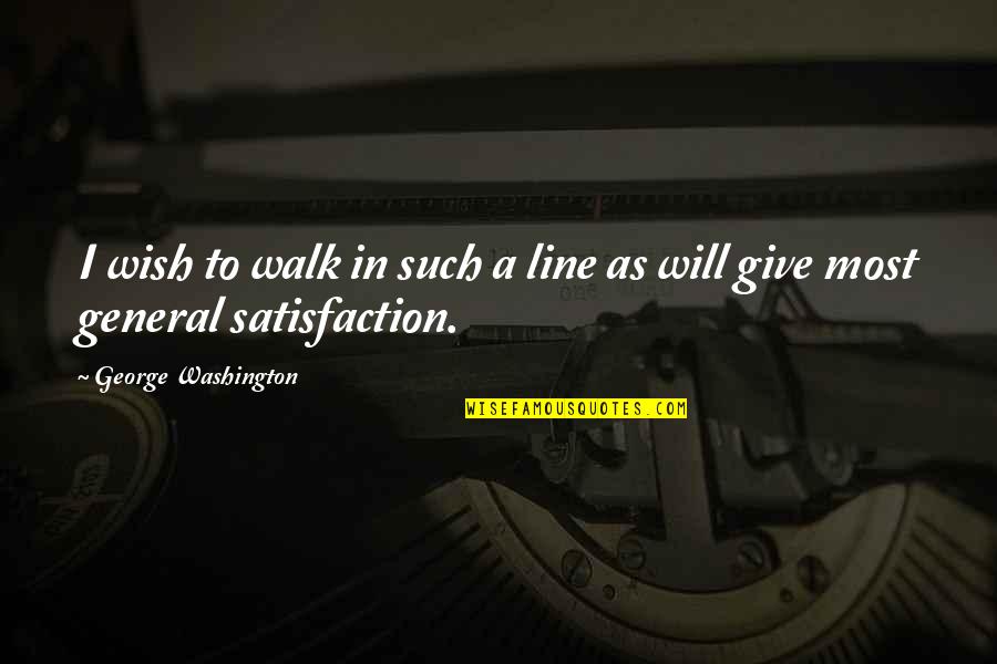 Holi 2022 Quotes By George Washington: I wish to walk in such a line