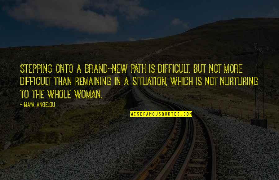 Hollenhorst Quotes By Maya Angelou: Stepping onto a brand-new path is difficult, but Hollenhorst Quotes By Maya Angelou: Stepping onto a brand-new path is difficult, but