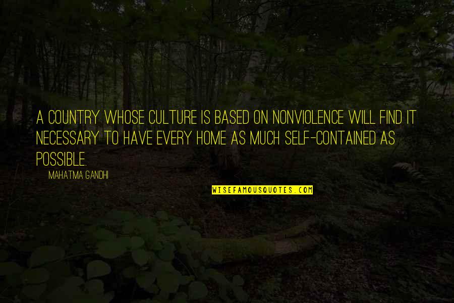 Hollowing Quotes By Mahatma Gandhi: A country whose culture is based on nonviolence Hollowing Quotes By Mahatma Gandhi: A country whose culture is based on nonviolence