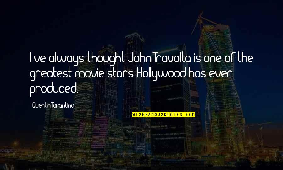 Hollywood Movie Quotes By Quentin Tarantino: I've always thought John Travolta is one of