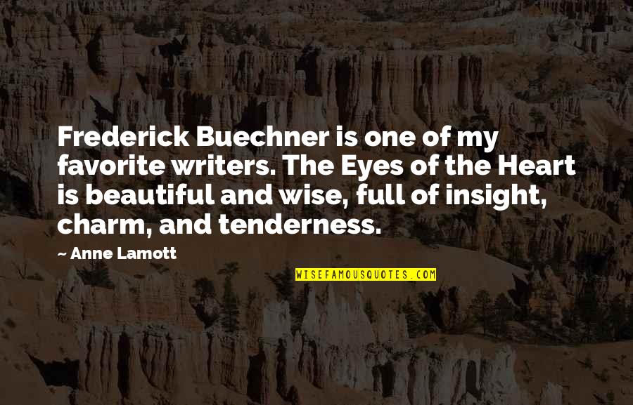 Holmes And Watson Movie Quotes By Anne Lamott: Frederick Buechner is one of my favorite writers.