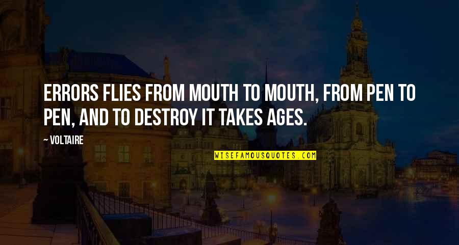 Holocaust Denial Quotes By Voltaire: Errors flies from mouth to mouth, from pen