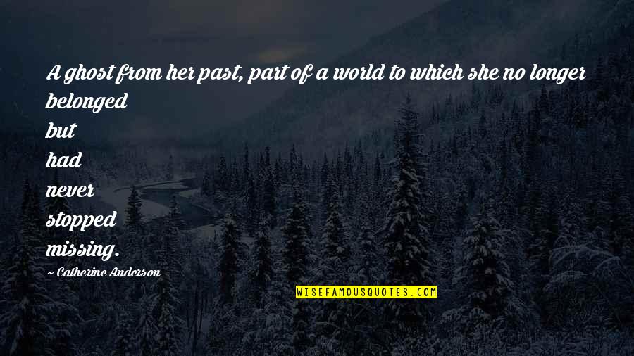 Hombro In English Quotes By Catherine Anderson: A ghost from her past, part of a