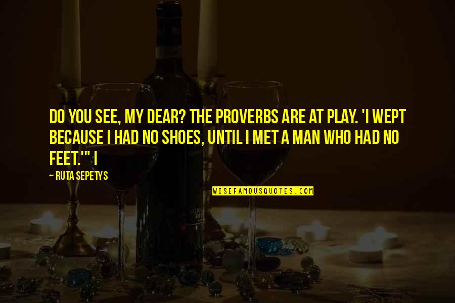 Home Alone French Quote Quotes By Ruta Sepetys: Do you see, my dear? The proverbs are Home Alone French Quote Quotes By Ruta Sepetys: Do you see, my dear? The proverbs are