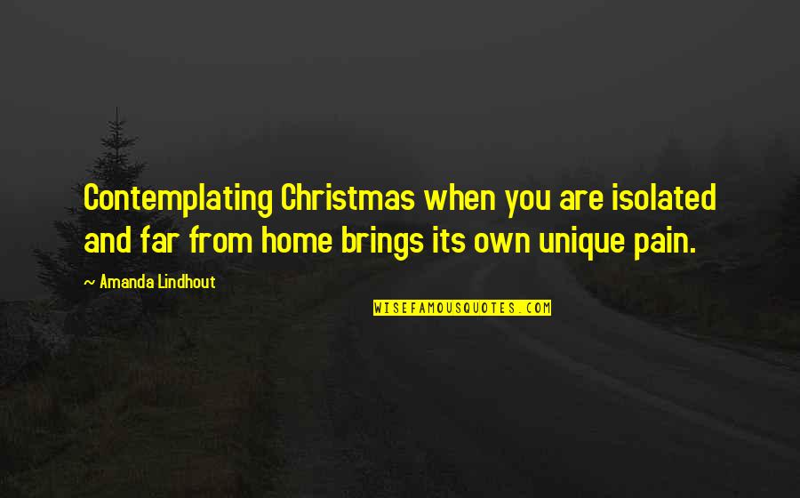 Home And Christmas Quotes By Amanda Lindhout: Contemplating Christmas when you are isolated and far