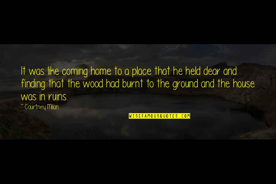 Home Coming Quotes By Courtney Milan: It was like coming home to a place