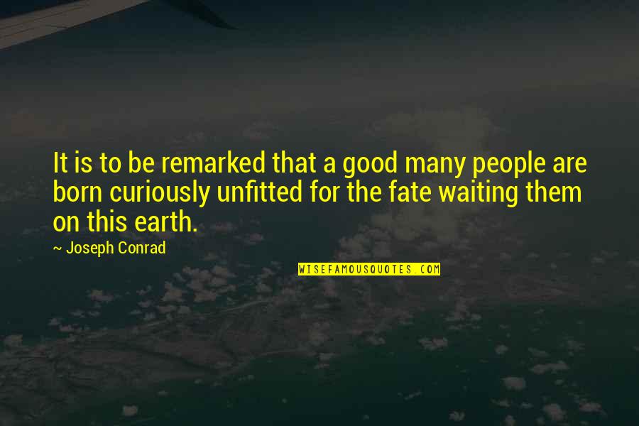 Home School Link Quotes By Joseph Conrad: It is to be remarked that a good