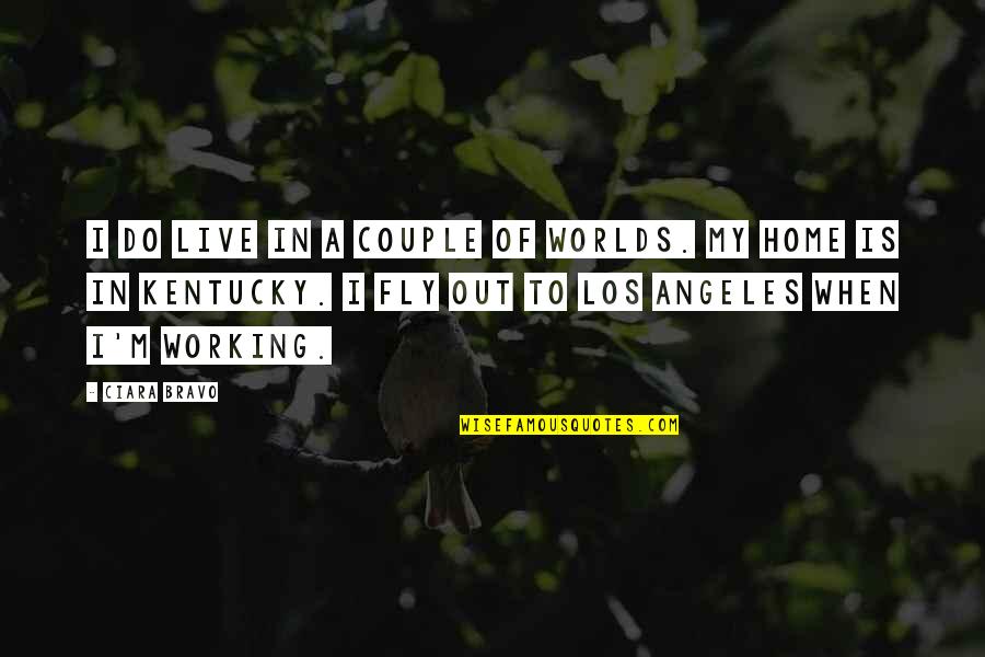 Home Working Quotes By Ciara Bravo: I do live in a couple of worlds.